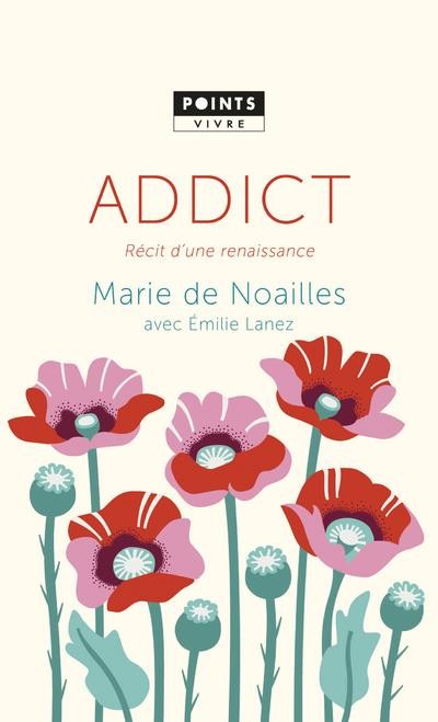  Addict ; récit d'une renaissance 