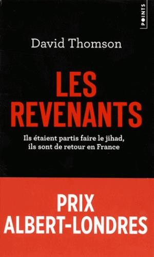  Les revenants ; ils étaient partis faire le jihad, ils sont de retour en France 