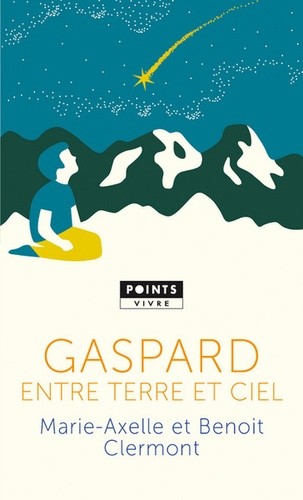 Gaspard entre terre et ciel  