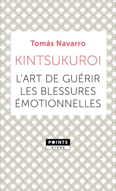  Kintsukuroi ; l'art de guérir les blessures émotionnelles 