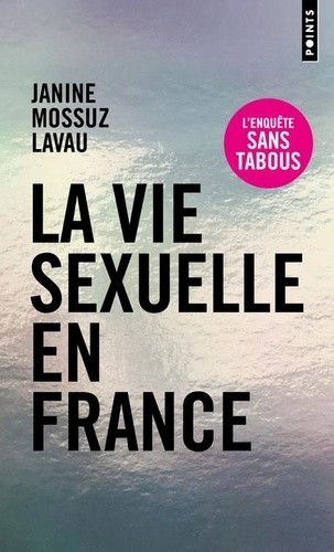  La vie sexuelle en France - Comment s'aime-t-on aujourd'hui ?  