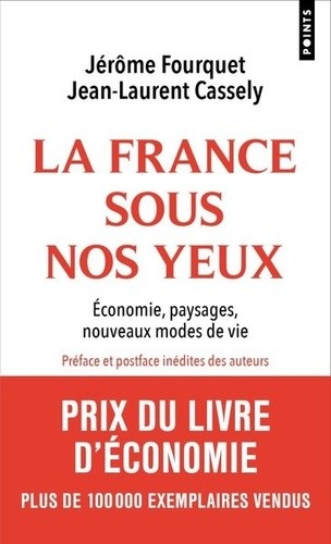  La France sous nos yeux - Economie, paysages, nouveaux modes de vie  