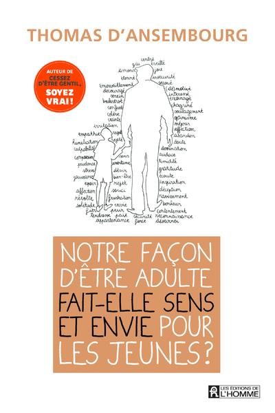  Notre façon d'être adulte fait-elle sens et envie pour les jeunes ? 