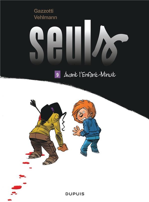  Seuls t.9 ; avant l'Enfant-Minuit 