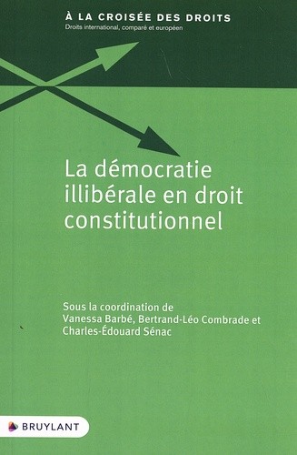  La démocratie illibérale en droit constitutionnel  