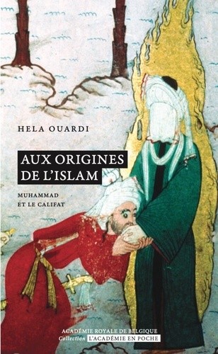  Aux origines de l'islam - Muhammad et le califat  