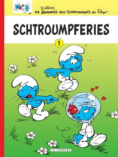  Schtroumpferies. Tome 1  