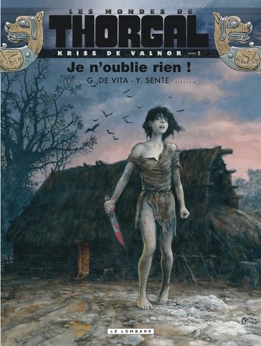  Les mondes de Thorgal : Kriss de Valnor Tome 1  