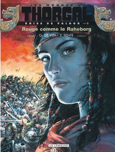  Les mondes de Thorgal : Kriss de Valnor Tome 5  