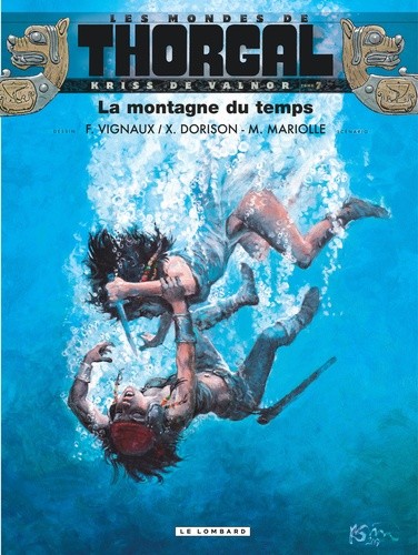  Les mondes de Thorgal : Kriss de Valnor Tome 7  