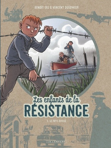  Les enfants de la Résistance Tome 5  