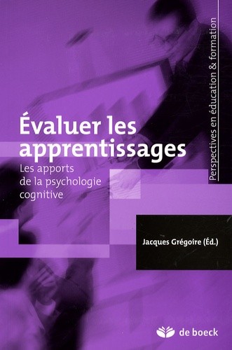  Evaluer les apprentissages - Les apports de la psychologie cognitive  