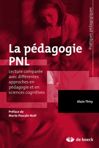  La pédagogie PNL - Lecture comparée avec différentes approches en pédagogie et en sciences cognitives 