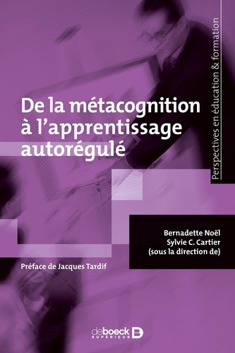  De la métacognition à l'apprentissage autorégulé 