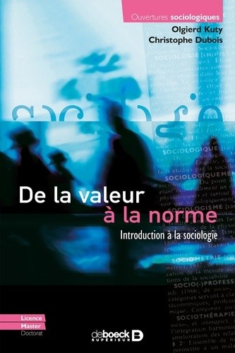  De la valeur à la norme - Introduction à la sociologie  