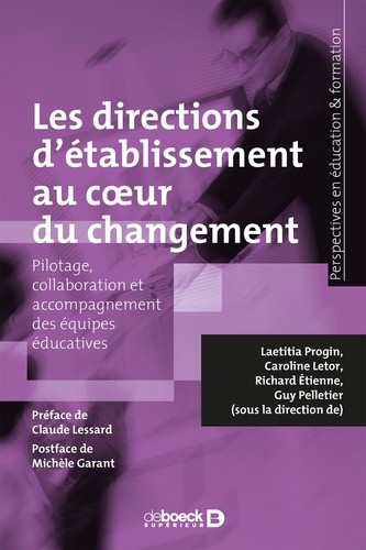  Les directions d’établissement au cœur du changement - Pilotage, collaboration et accompagnement des équipes éducatives  