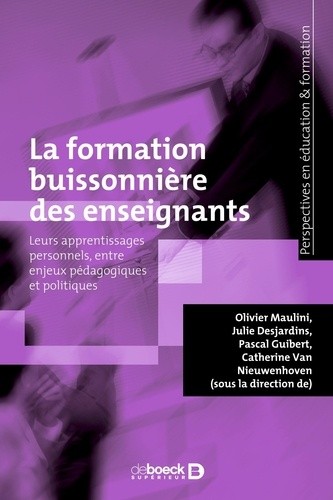  La formation buissonnière des enseignants - Leurs apprentissages personnels, entre enjeux pédagogiques et politiques  