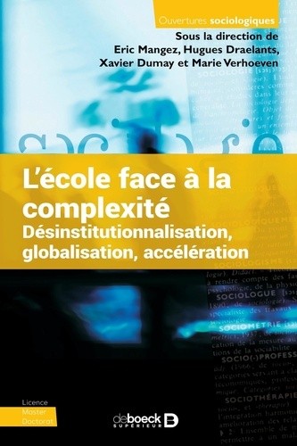  L'école face à la complexité - Désinstitutionnalisation, globalisation, accélération  