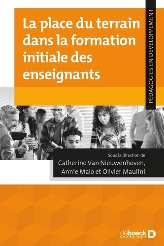  La place du terrain dans la formation initiale des enseignants  