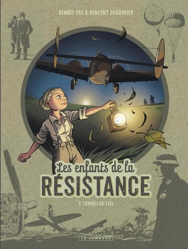  Les enfants de la Résistance Tome 7  