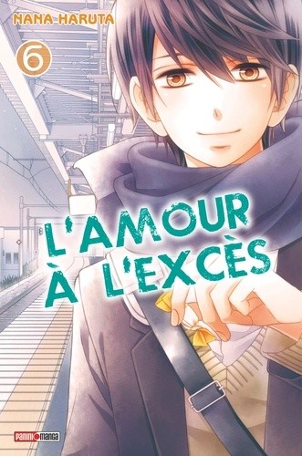  L'amour à l'excès Tome 6  