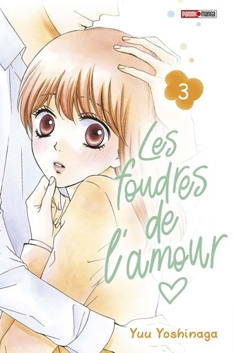  Les foudres de l'amour Tome 3  