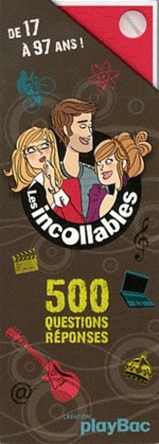  Les Incollables adultes culture générale - 500 questions-réponses 