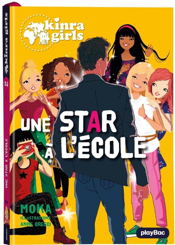  Kinra girls t.24 ; une star au collège 