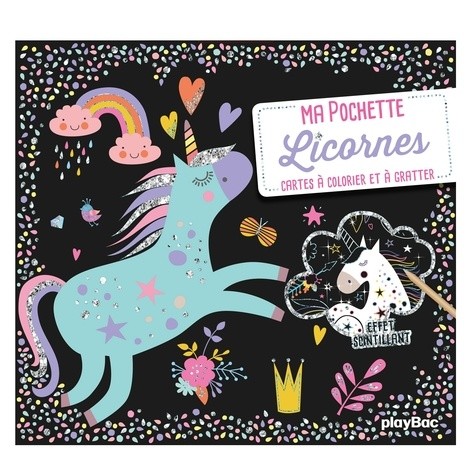  Licornes - Avec 5 cartes à gratter scintillantes, 5 coloriages, et 1 pique en bois pour gratter  