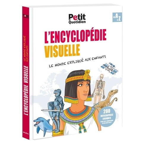  L'encyclopédie visuelle - Le monde expliqué aux enfants  