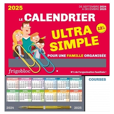  Frigobloc Le calendrier Ultra Simple pour une famille organisée ! (de sept. 2024 à déc. 2025) 