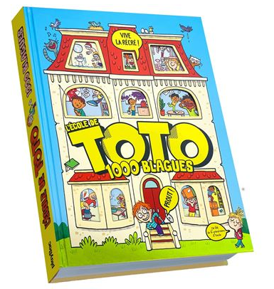 L'ECOLE DE TOTO : 1000 BLAGUES