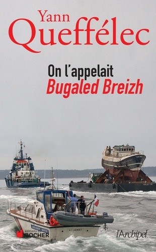  On l'appelait Bugaled Breizh 