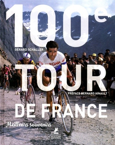  100e Tour de France - Meilleurs souvenirs 