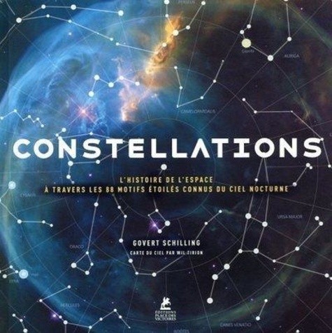  Constellations - L'histoire de l'espace à travers les 88 motifs étoilés connus du ciel nocturne  