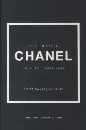  Little Book of Chanel - L'histoire d'une créatrice de légende  