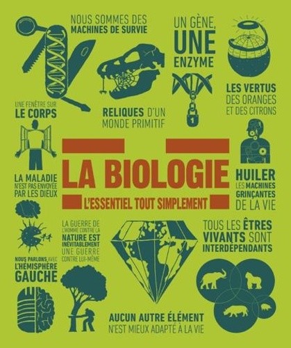  La biologie - L'essentiel tout simplement  