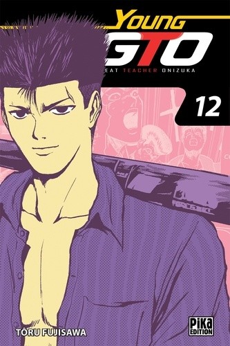  Young GTO ! Tome 12  