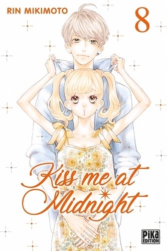  Kiss me at Midnight Tome 8  