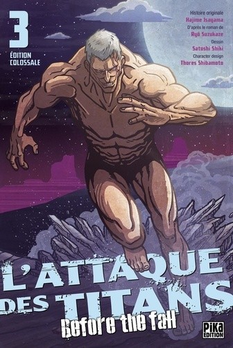  L'Attaque des Titans - Before the Fall - Edition C Tome 3  