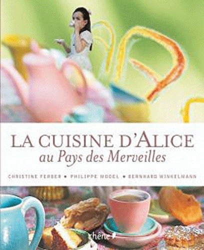  La cuisine d'Alice au pays des merveilles 