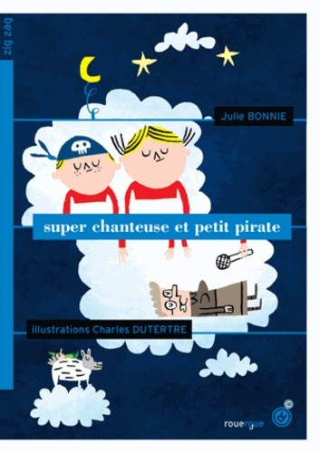  Super chanteuse et petit pirate  