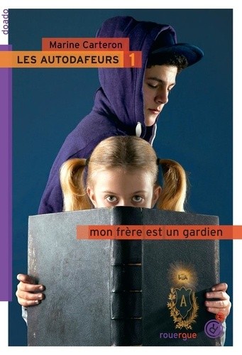  Les autodafeurs Tome 1  