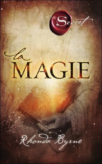  La magie ; the secret 
