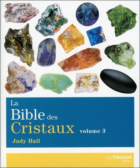  La bible des cristaux t.3 