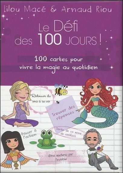  Le défi des 100 jours ! ; 100 cartes pour vivre la magie au quotidien 