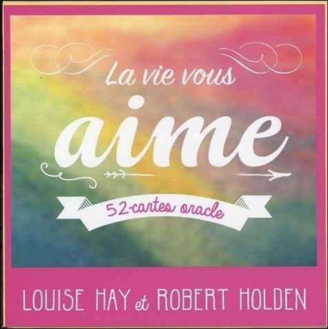 La vie vous aime - 52 cartes oracle 