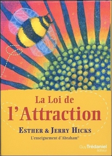  La loi de l'attraction - L'enseignement d'Abraham. Avec 60 cartes  