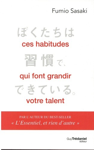  Ces habitudes qui font grandir votre talent  