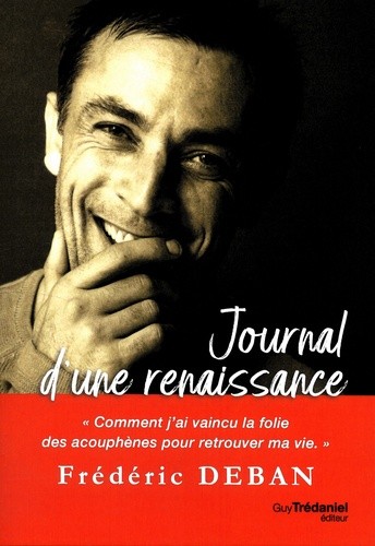  Journal d'une renaissance - Comment j'ai vaincu la folie des acouphènes pour retrouver ma vie  